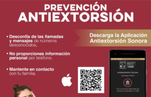 Previene APP del Gobierno de Sonora la extorsión telefónica: Secretaría de Seguridad Pública
