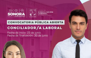 Gobierno de Sonora abre convocatoria para proceso público de selección de conciliadoras y conciliadores laborales