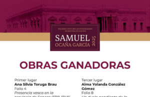 Gobierno de Sonora anuncia ganadores del Segundo Concurso de Investigación de Historia “Samuel Ocaña García” 2025