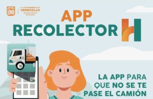 Invita Ayuntamiento de Hermosillo a utilizar la aplicación “Recolector H”