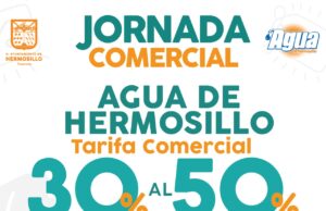 Invitan a Jornada Comercial de Agua de Hermosillo: Regulariza tu servicio con atractivos descuentos