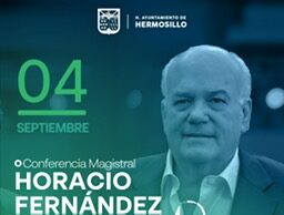 Fundador de Tajín, Horacio Fernández, compartirá experiencia en Hermosillo 47