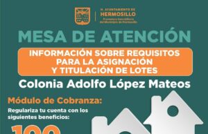 Llevará Promotora Inmobiliaria este sábado 30 de agosto Mesa de Atención en colonia Adolfo López Mateos