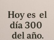 🗓️ ¿Sabías que… hoy es el día 300 del año?