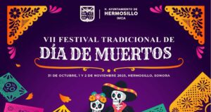 Inicia este viernes el VII Festival Tradicional de Día de Muertos en Hermosillo