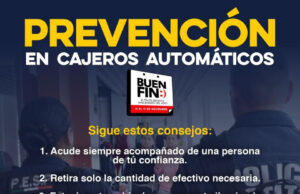 Comparte SSP Sonora consejos a la ciudadanía para un retiro seguro en cajeros automáticos