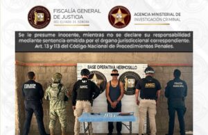 Obtiene FGJES vinculación a proceso de “El Javi” por posesión de metanfetamina con fines de venta en Hermosillo
