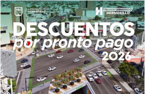 Invita Ayuntamiento de Hermosillo a aprovechar últimas semanas del 15% de descuento en pago de Predial 2026