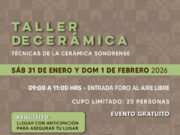 Gobierno de Sonora invita a disfrutar un fin de semana de actividades culturales, recreativas y ambientales en La Sauceda