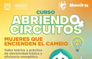 Invita Ayuntamiento de Hermosillo a curso “Abriendo Circuitos” en Altares