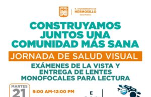 Llevará Gobierno de Hermosillo Jornada de Salud Visual al fraccionamiento Los Pinos