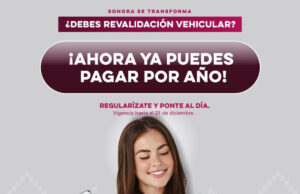 Amplía Gobierno de Sonora opciones de pago para adeudos vehiculares atrasados