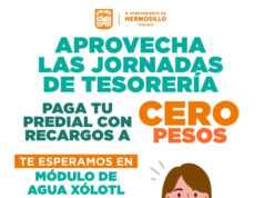 Invita Tesorería Municipal a aprovechar las jornadas para pagar predial con recargos a cero pesos