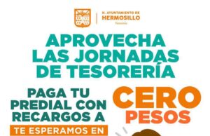Invita Tesorería Municipal a aprovechar las jornadas para pagar predial con recargos a cero pesos en Plaza Grande