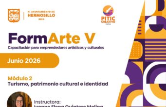 Lanza Gobierno de Hermosillo inscripciones para fortalecer proyectos artísticos y culturales en Hermosillo con FormArte V