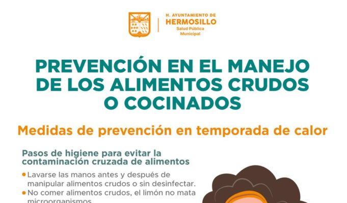 Emite Salud Pública Municipal recomendaciones para prevenir la contaminación cruzada por alimentos