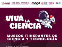 Acerca Gobierno de Sonora experiencias científicas y tecnológicas a las familias con el programa “Viva la Ciencia”