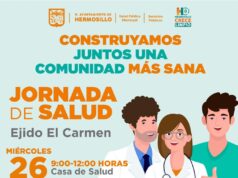 Invita Gobierno de Hermosillo a familias a la Jornada de Salud gratuita en Ejido El Carmen