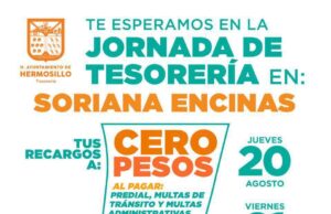 Recargos a cero pesos te esperan en Jornada de Tesorería en Soriana Encinas