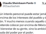 Sheinbaum lanza contundente mensaje: la Nación está por encima de intereses personales