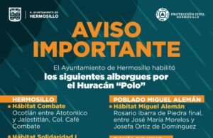 Reitera Ayuntamiento de Hermosillo disposición de albergues por efectos del huracán “Polo”