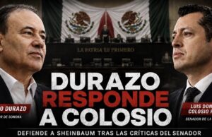 Durazo responde con dureza a Colosio: “Le falta experiencia y madurez para juzgar a Sheinbaum”
