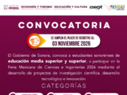 Gobierno de Sonora amplía plazo de registro para participar en la Expo Sonora de Ciencias, Humanidades y Tecnología 2026