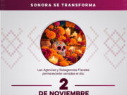 Gobierno de Sonora informa suspensión de actividades en agencias y subagencias fiscales el lunes 2 de noviembre